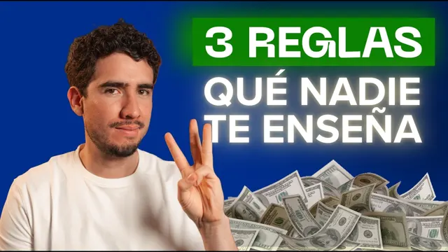 Las 3 Reglas de Dinero que Nadie Te Enseñó